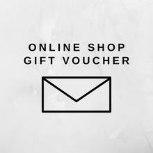 Load image into Gallery viewer, ONLINE SHOP GIFT VOUCHER
